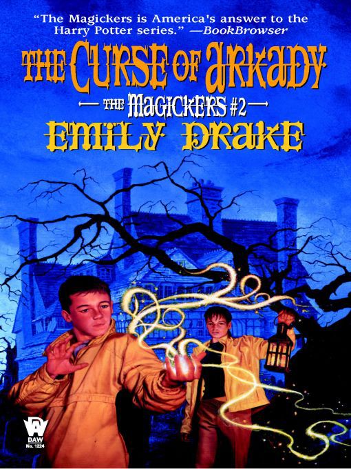 Title details for The Curse of Arkady by Emily Drake - Available